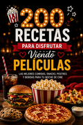 200 Recetas para Disfrutar Viendo Películas
